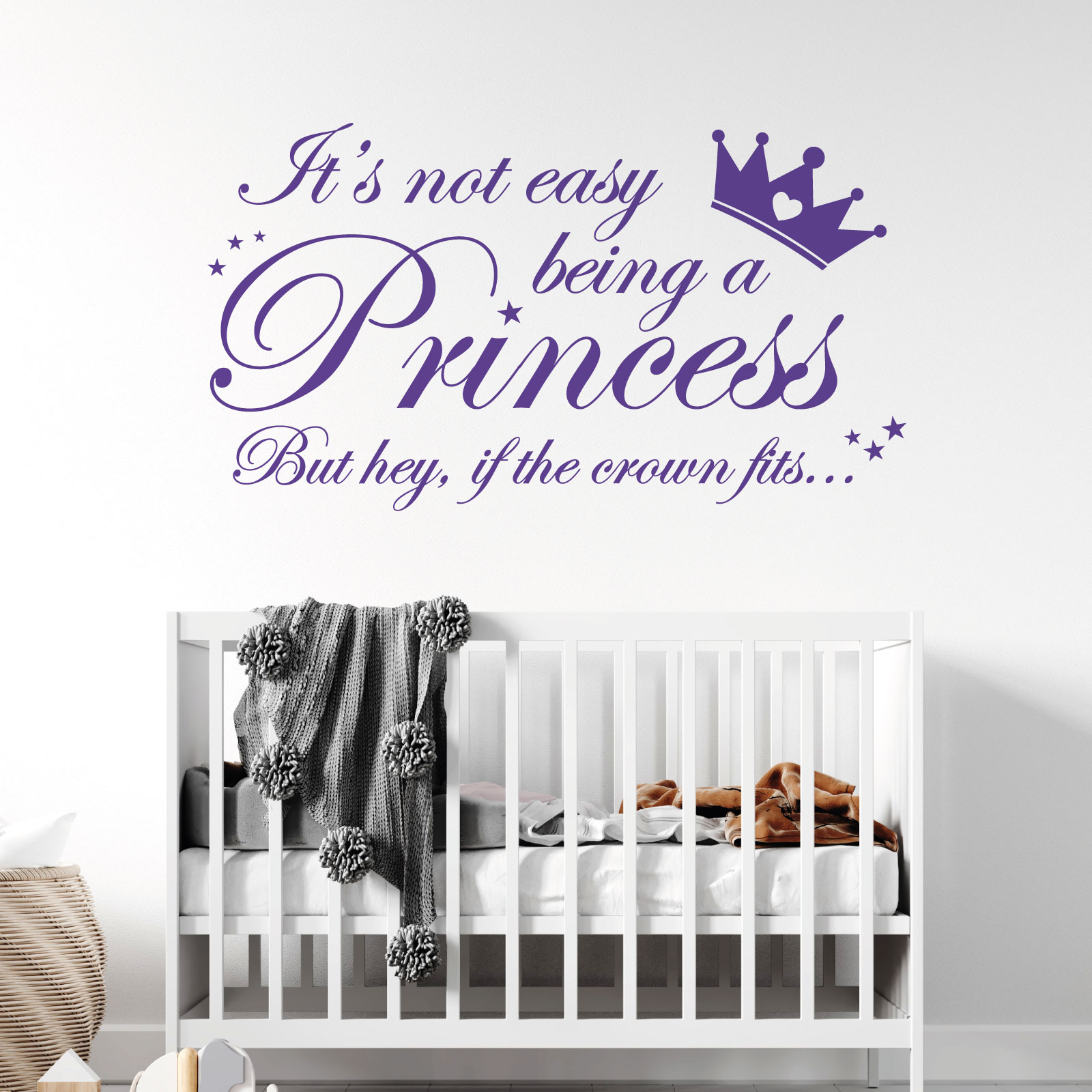 It's Not Easy Being a Princess, But if the Crown Fits - Girls Bedroom Vinyl Wall Sticker UK