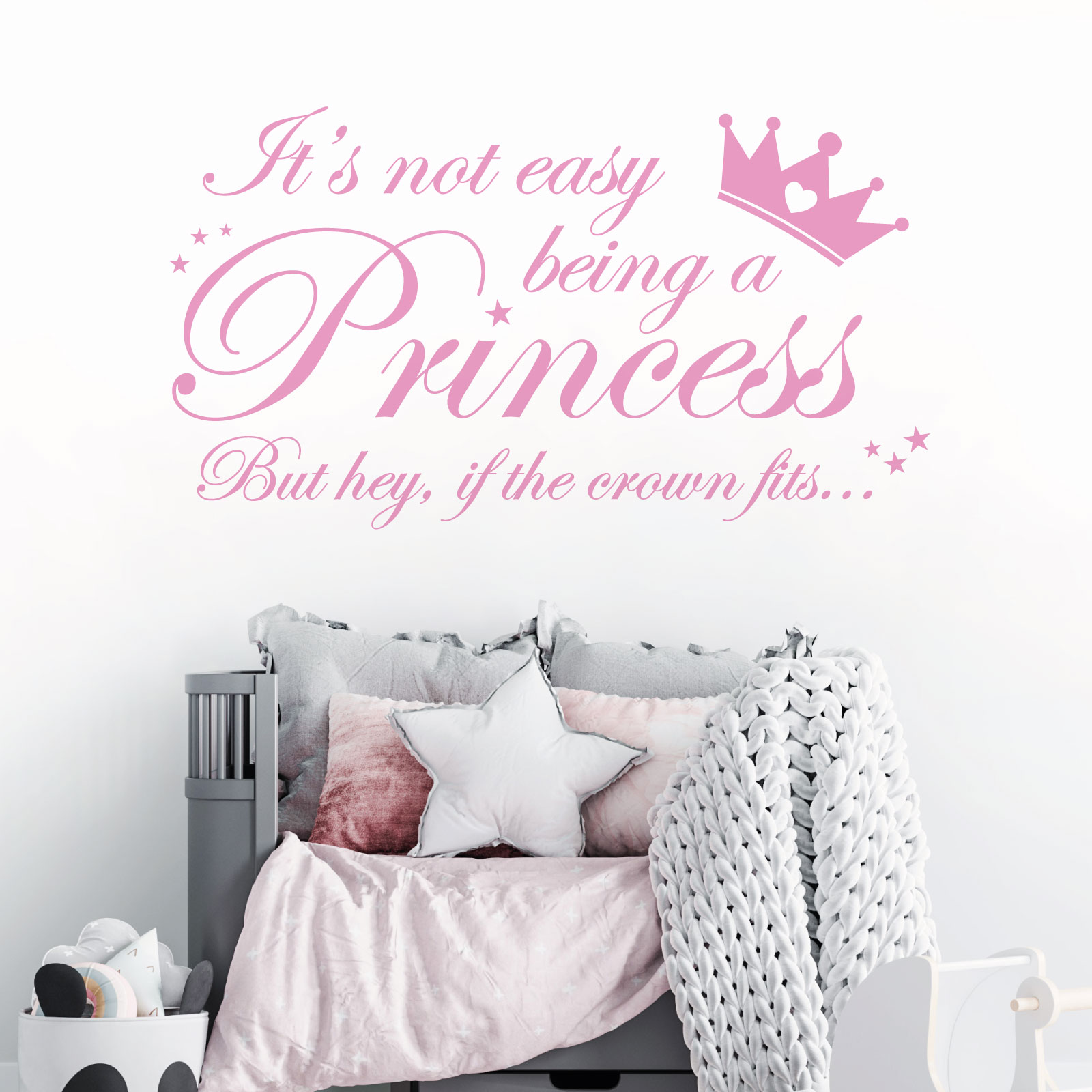 It's Not Easy Being a Princess, But if the Crown Fits - Girls Bedroom Vinyl Wall Sticker UK