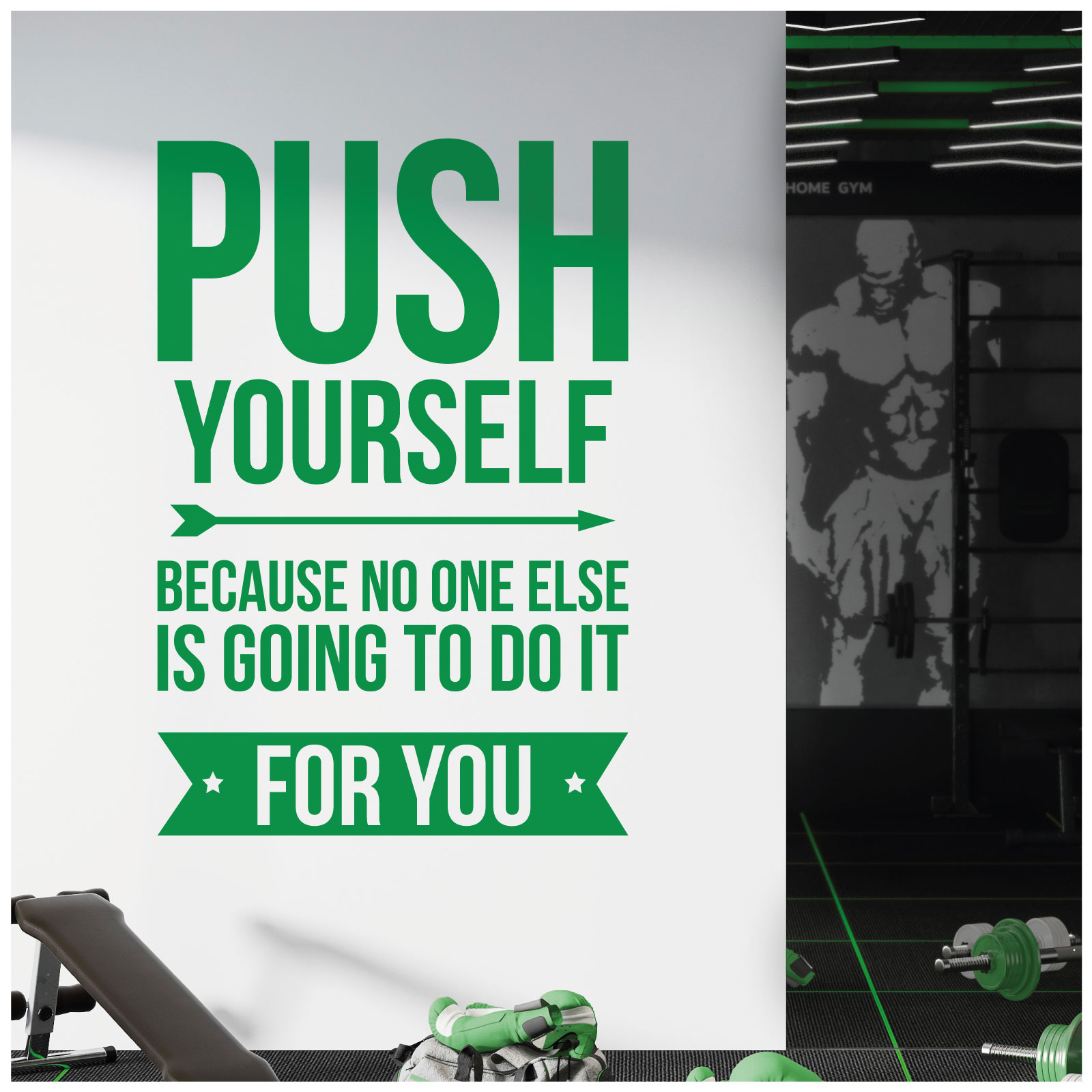 Push Yourself - No One Else is Going to Do It For You - Gym Motivational Quote Vinyl Wall Sticker UK