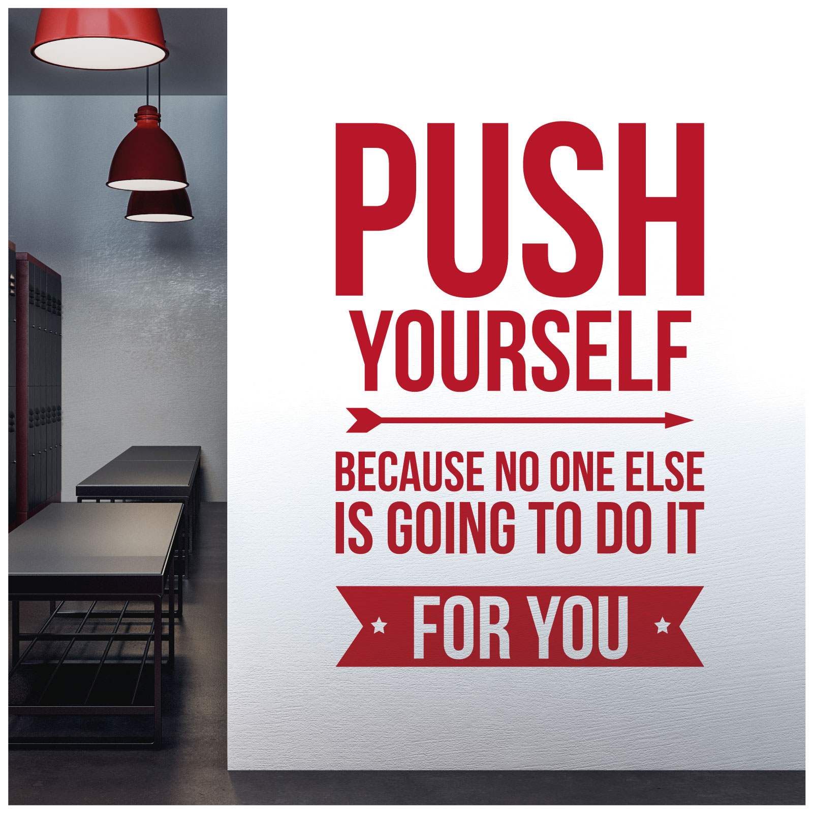 Push Yourself - No One Else is Going to Do It For You - Gym Motivational Quote Vinyl Wall Sticker UK