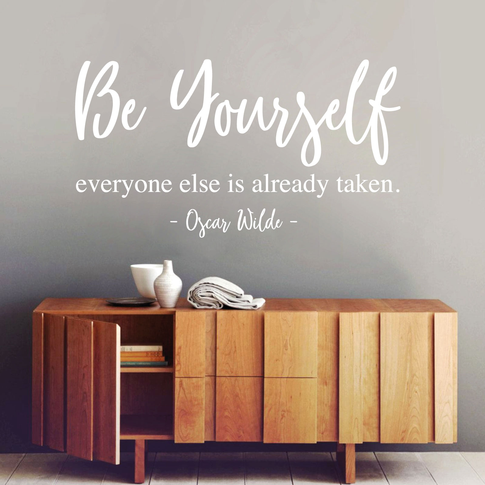 Be Yourself, Everyone Else is Already Taken - Oscar Wilde Quote Vinyl Wall Sticker UK