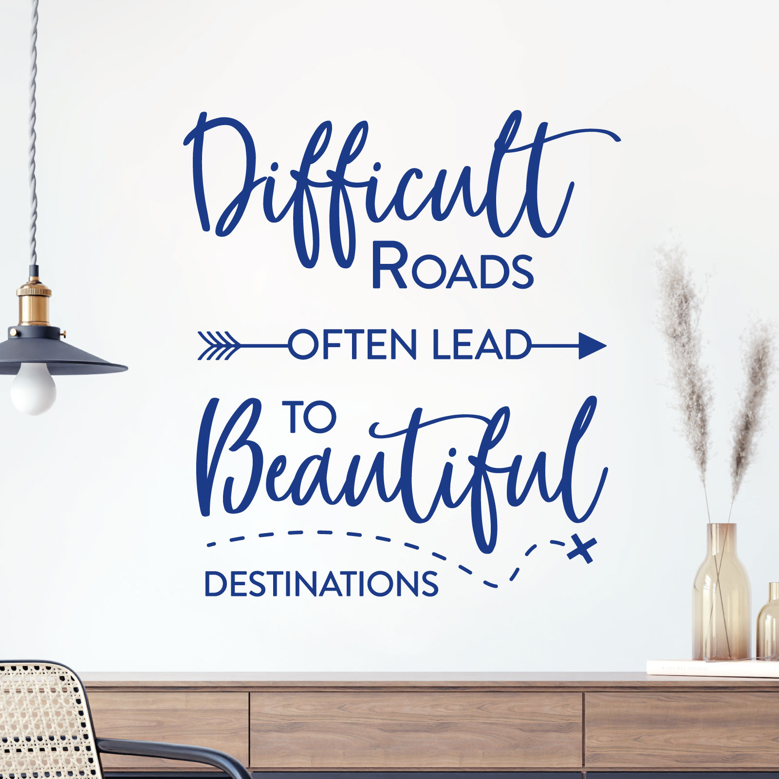 Difficult Roads Often Lead to Beautiful Destinations - Motivational Quote Vinyl Wall Sticker UK