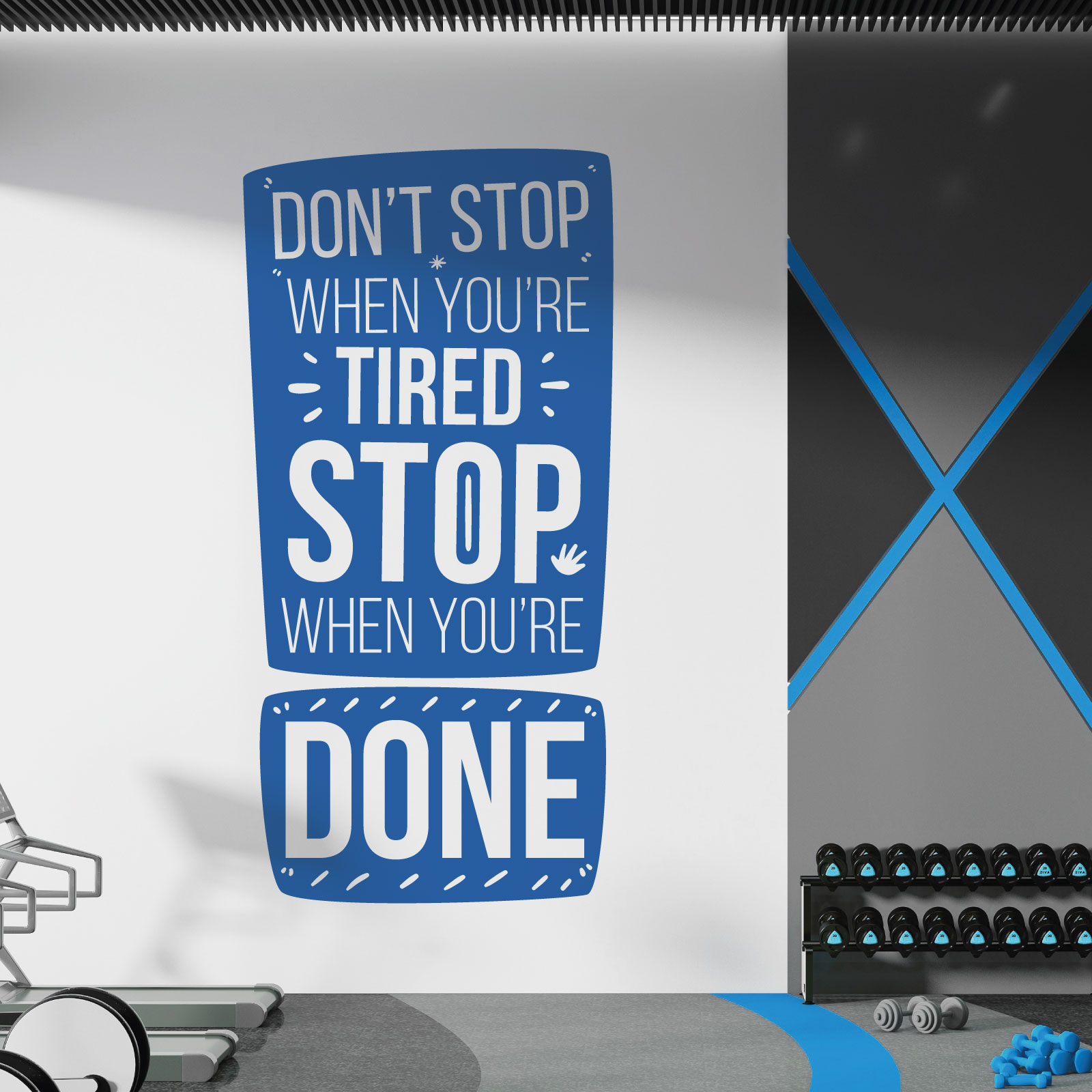 Don't Stop When You're Tired, Stop When You're Done - Gym Motivational Vinyl Wall Sticker UK