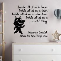 Inside all of us is hope, fear... - Maurice Sendak Where the Wild Things Are Book Quote Decal Wall Sticker