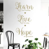 Learn from Yesterday, Live for Today, Hope for Tomorrow - Motivational Home Wall Decal Sticker