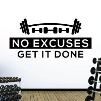 No Excuses, Get it Done - Gym Motivational Quote Vinyl Wall Sticker UK