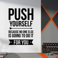 Push Yourself - No One Else is Going to Do It For You - Gym Motivational Quote Vinyl Wall Sticker UK
