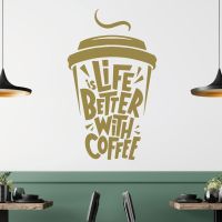 Life is Better with Coffee - Kitchen Cafe Quote Vinyl Wall Sticker UK