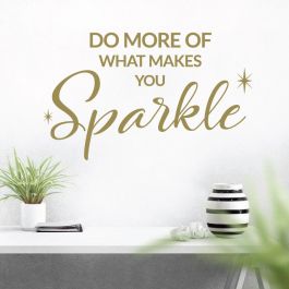 Wall Designer Do More Of What Makes You Sparkle Wall Quote Wall Art Sticker