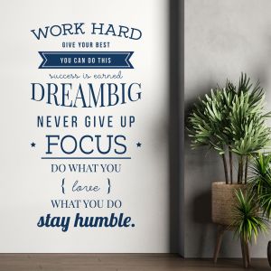 Work Hard, Give Your Best, You Can Do This, Dream Big - Corporate Office Motivational Vinyl Wall Sticker UK