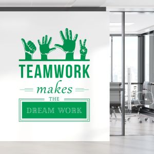 Teamwork Makes The Dreamwork - Corporate Office Motivational Vinyl Wall Sticker UK