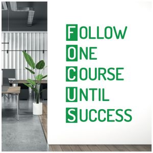 FOCUS - Follow One Course Until Successful - Office Motivational Vinyl Wall Sticker UK