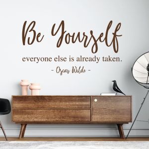 Be Yourself, Everyone Else is Already Taken - Oscar Wilde Quote Vinyl Wall Sticker UK