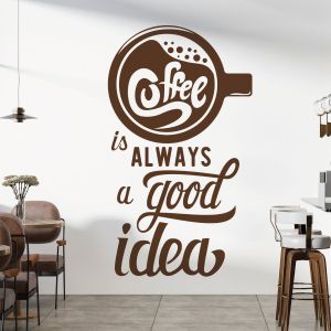 Coffee is Always a Good Idea - Kitchen Cafe Quote Vinyl Wall Sticker UK