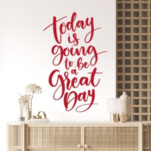Today is Going to be a Great Day - Motivational Quote Vinyl Wall Sticker UK