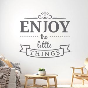 Enjoy the Little Things - Home Motivational Quote Vinyl Wall Sticker UK