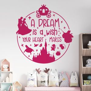 A Dream is a Wish Your Heart Makes - Disney Cinderella Quote Vinyl Wall Sticker UK
