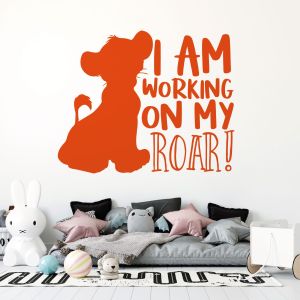 I Am Working on My Roar - Disney Lion King Children's Bedroom Vinyl Wall Sticker UK