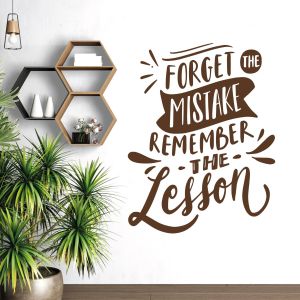 Forget the Mistake, Remember the Lesson - Motivational Quote Vinyl Wall Sticker UK
