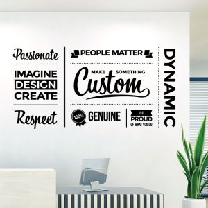 Make Something Custom, Genuine, Dynamic - Be Proud of What You Do - Office Motivational Vinyl Wall Sticker UK