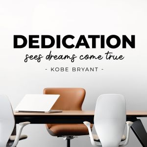 Dedication Sees Dreams Come True - Kobe Bryant - Motivational Quote Vinyl Wall Sticker UK