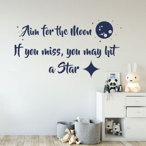 Aim for the Moon. If you miss, you may hit the Star - Motivational Decal Wall Sticker
