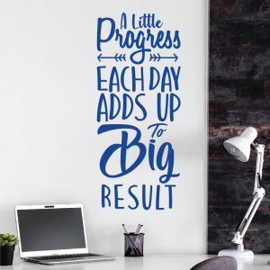 A Little Progress Each Day Adds Up to Big Result - Motivational Decal Wall Sticker