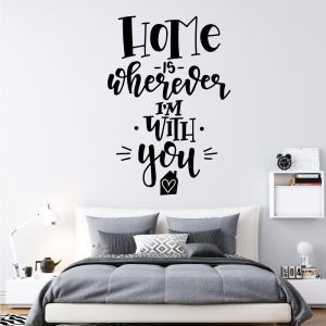 Home is Wherever I'm with You - Family Decal Wall Sticker
