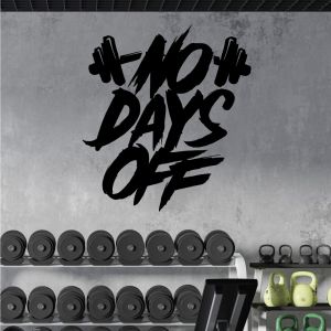 No Days Off - Motivational Home Gym Quote Wall Sticker Decal 
