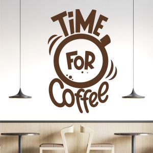 Time for Coffee - Cafe, Kitchen Coffee Cup Sticker Wall Decal