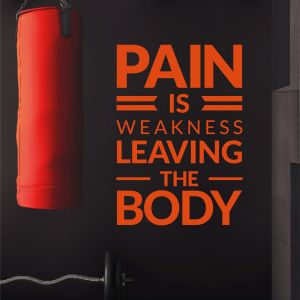 Pain is Weakness Leaving the Body - Gym Motivational Quote Decal Wall Sticker