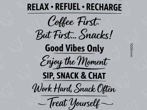 “Take a Break” break room lettering — Quote wall