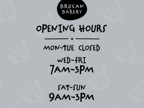Brucam Bakery opening hours — Opening hours